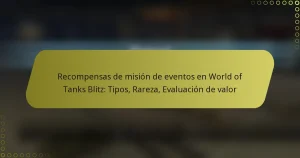 featured-image-recompensas-de-mision-de-eventos-en-world-of-tanks-blitz-tipos-rareza-evaluacion-de-valor