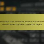 Retroalimentación sobre la misión del evento en World of Tanks Blitz: Experiencias de los jugadores, Sugerencias, Mejoras