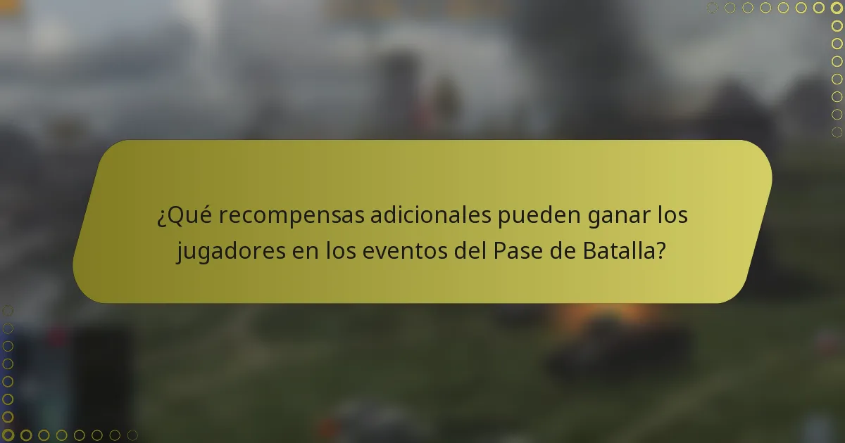 ¿Qué recompensas adicionales pueden ganar los jugadores en los eventos del Pase de Batalla?