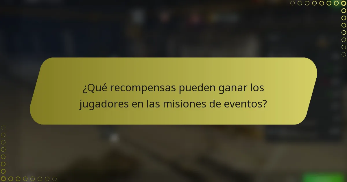¿Qué recompensas pueden ganar los jugadores en las misiones de eventos?